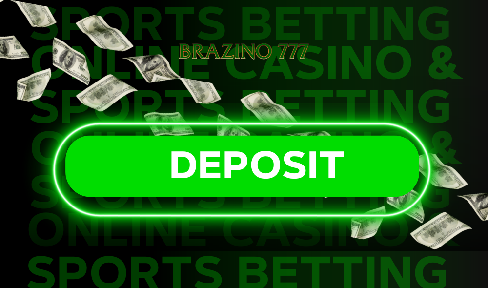 Deposit at Brazino777