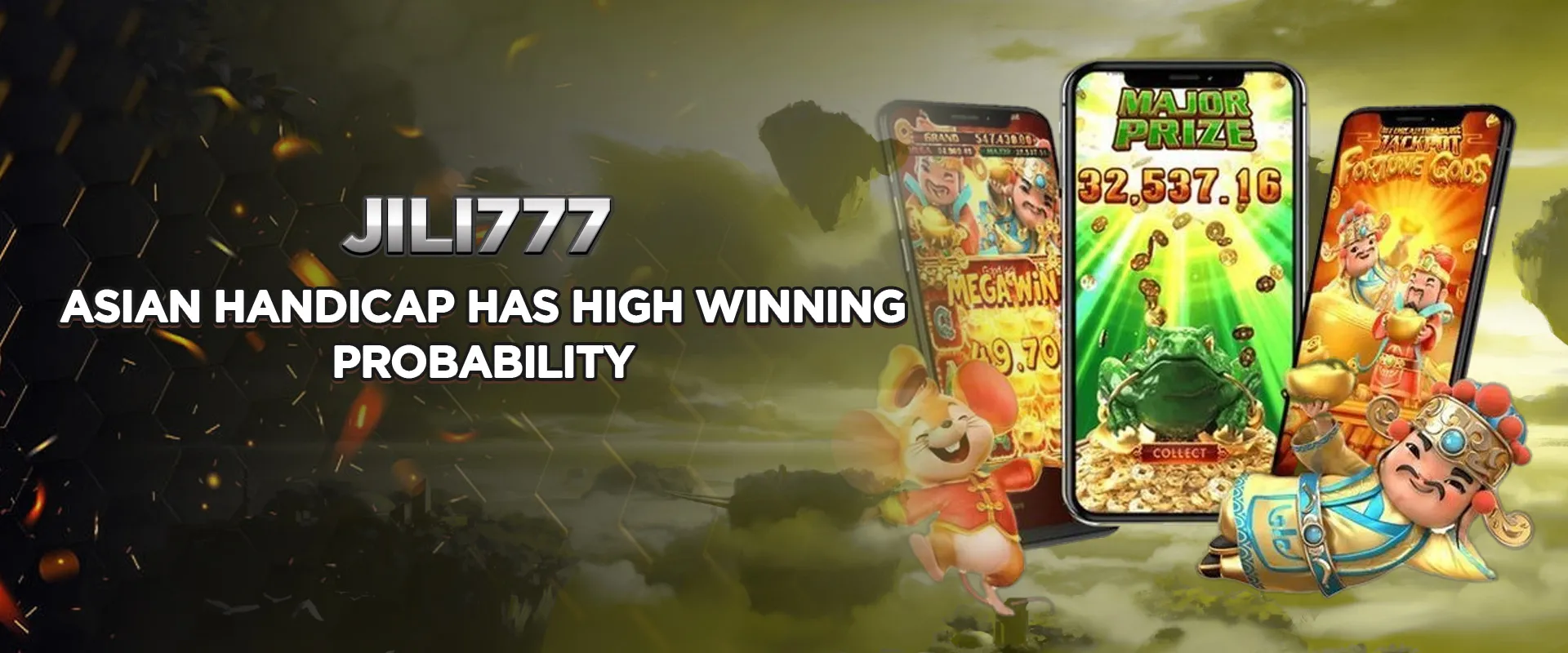 Asian Handicap has high winning probability