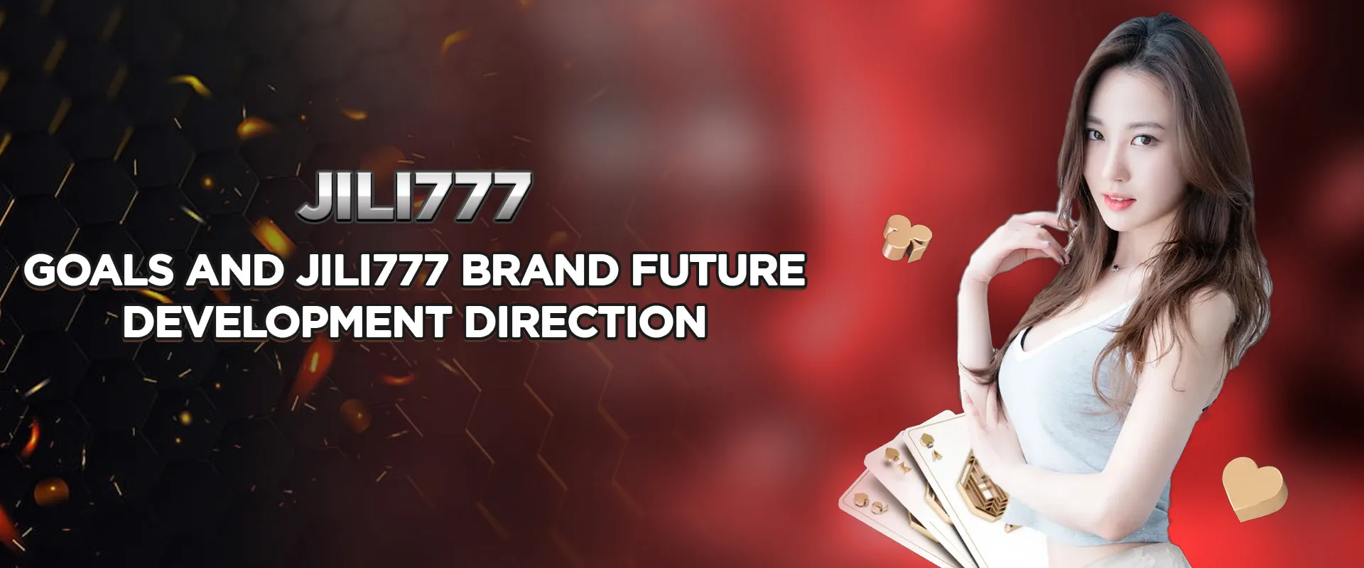 Jili777 Brand Goals and Jili777 Brand Future Development Direction