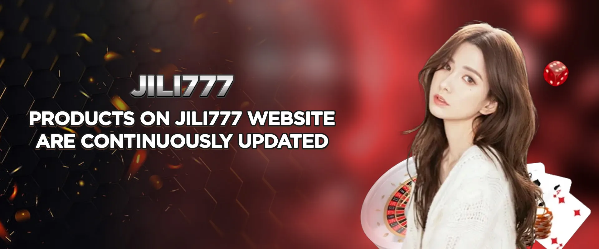 Products on Jili777 website are continuously updated